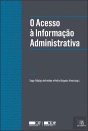 O Acesso à Informação Administrativa
