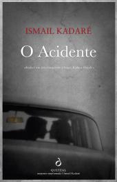 O Acidente
