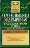 O Acolhimento nas Empresas e na Administração Pública