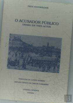 Bertrand.pt - O Acusador Público  - Drama em Três Actos