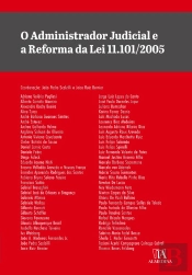 O Administrador Judicial E A Reforma Da Lei  11.101/2005