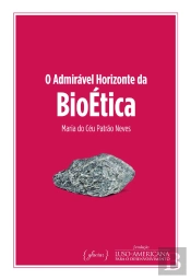 O Admirável Horizonte da Bioética