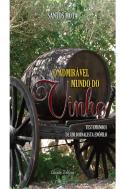 O Admirável Mundo do Vinho