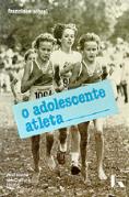 O Adolescente Atleta