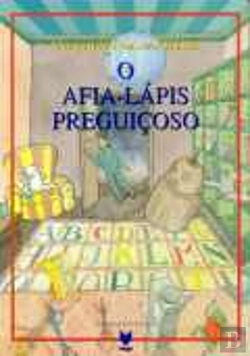Bertrand.pt - O Afia-Lápis Preguiçoso