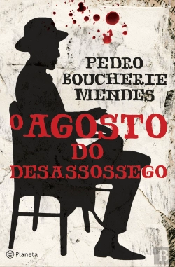 Bertrand.pt - O Agosto do Desassossego