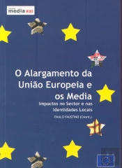 O Alargamento da União Europeia e os Media