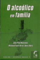 O Alcoólico em Família