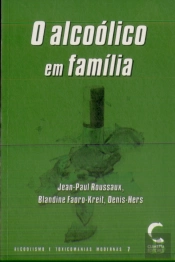 O Alcoólico em Família