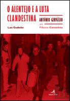 O Alentejo e a Luta Clandestina
