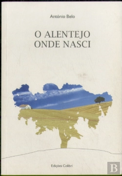 Bertrand.pt - O Alentejo Onde Nasci