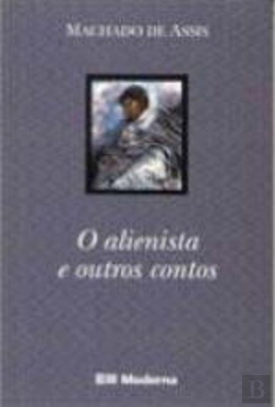 Bertrand.pt - O Alienista e outros Contos