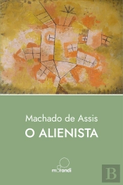O Alienista