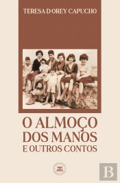 O Almoço dos Manos e Outros Contos