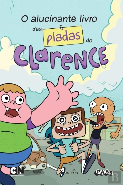 Bertrand.pt - O Alucinante Livro das Piadas do Clarence