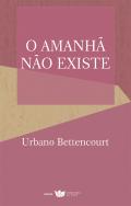 O Amanhã Não Existe