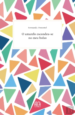 Bertrand.pt - O Amarelo Escondeu-se no Meu Bolso