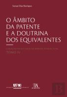 O Âmbito da Patente e a Doutrina dos Equivalentes