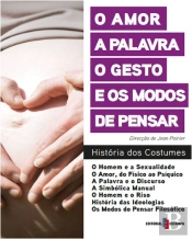 O Amor, a Palavra, o Gesto e os Modos de Pensar