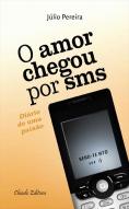 O Amor Chegou por Sms