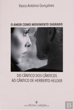 Bertrand.pt - O Amor como Movimento Sagrado
