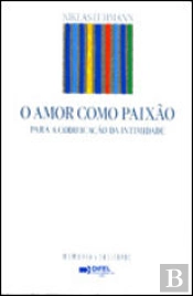 O Amor como Paixão