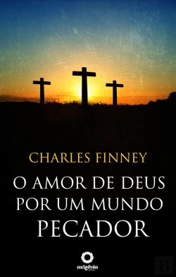 Bertrand.pt - O Amor De Deus Por Um Mundo Pecador