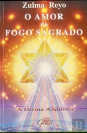 O Amor do Fogo Sagrado