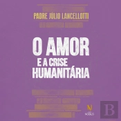 O Amor E A Crise Humanitária