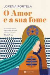 O Amor e a Sua Fome