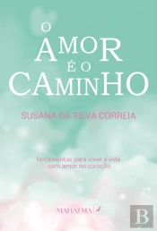 O Amor é o Caminho