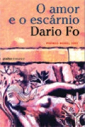O Amor e o Escárnio