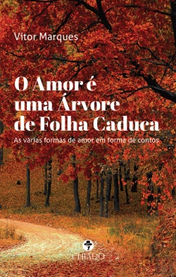 Bertrand.pt - O Amor é uma Árvore de Folha Caduca