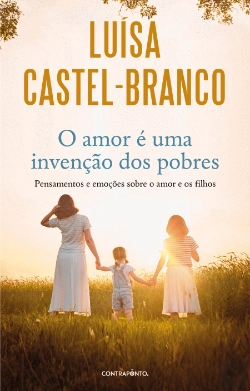 Bertrand.pt - O Amor É Uma Invenção dos Pobres