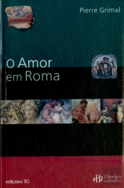O Amor em Roma