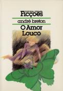 O Amor Louco
