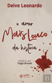 O Amor Mais Louco Da História