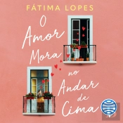 O Amor Mora No Andar De Cima - Vol. 1