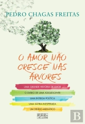 O Amor Não Cresce Nas Árvores