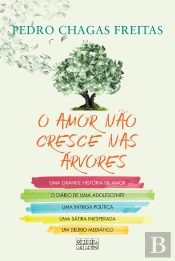 O Amor Não Cresce Nas Árvores