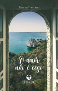 O Amor Não é Cego 