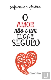 O Amor não é um Lugar Seguro