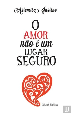 Bertrand.pt - O Amor não é um Lugar Seguro