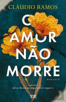 O Amor Não Morre - Autografado