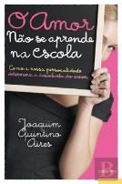 O Amor Não se Aprende na Escola