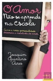 O Amor Não se Aprende na Escola