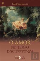 O Amor no Tempo dos Libertinos