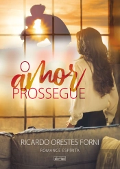 O Amor Prossegue