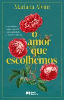 O amor que escolhemos