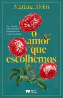 O amor que escolhemos